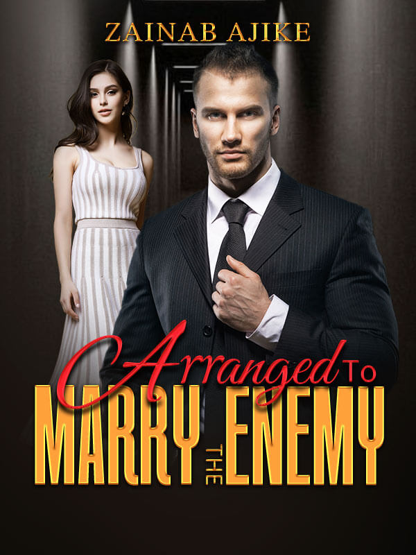 Arranged To Marry The Enemy