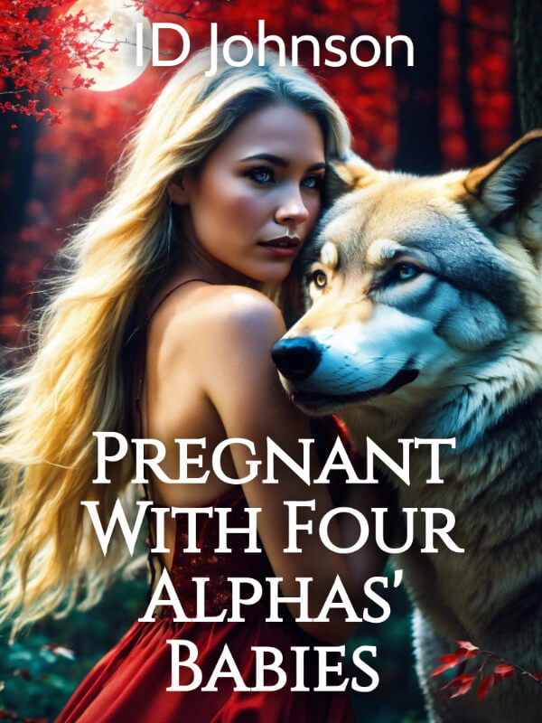 Pregnant With Four Alphas' Babies