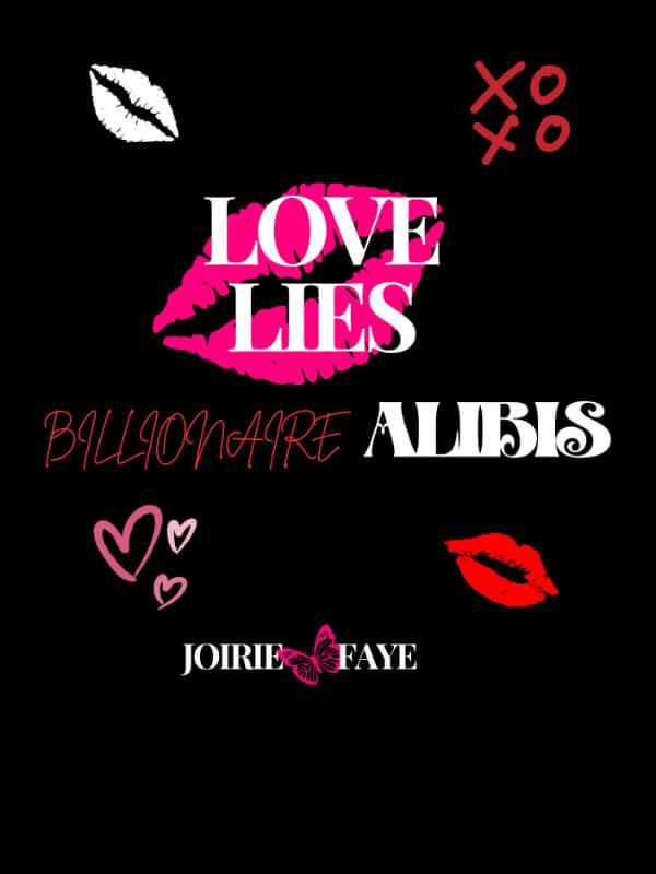 Love, Lies, And Billionaire Alibis