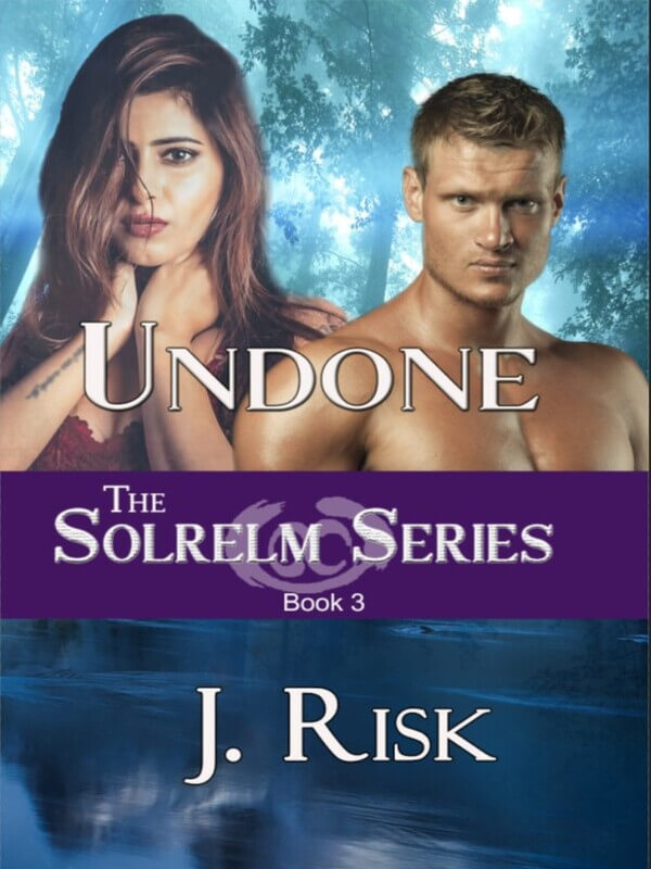 Undone - Book 3 In The Solrelm Series