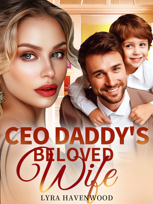 CEO Daddy's Beloved Wife