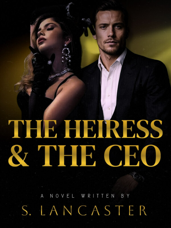 The Heiress & The CEO