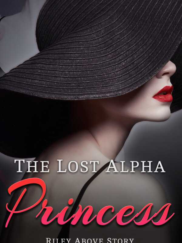 The Lost Alpha Princess