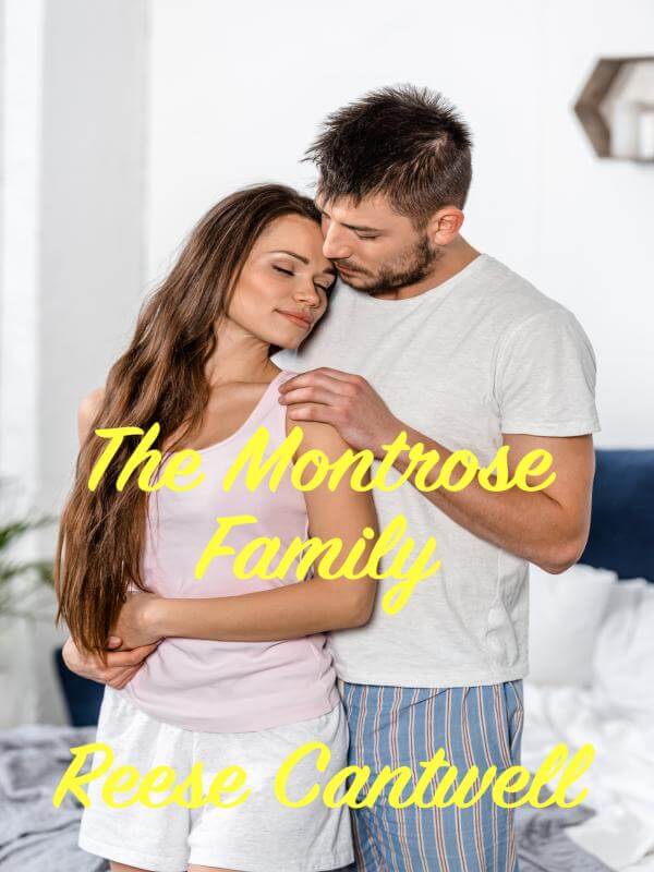 The Montrose Family: A Modern-day Tale