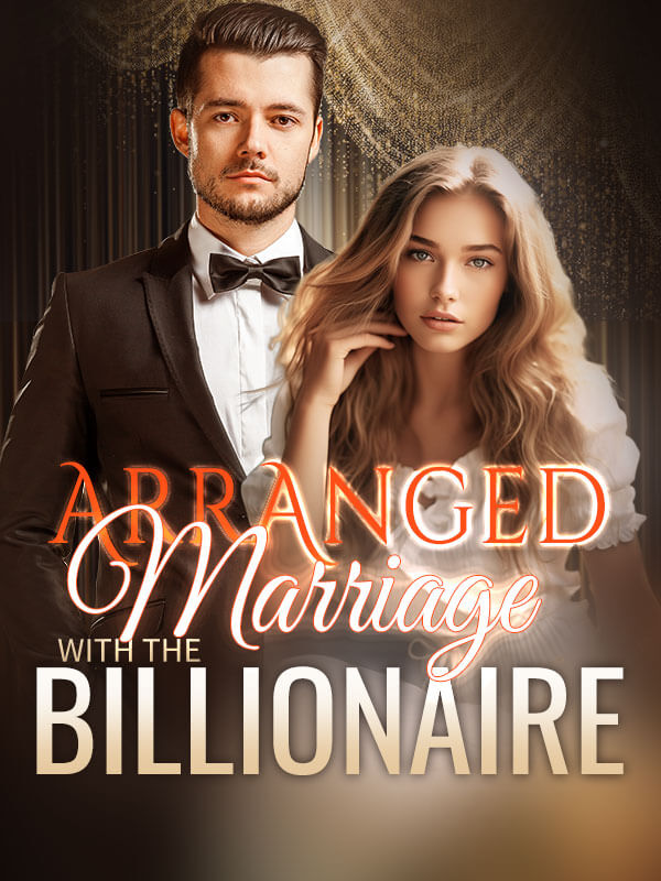 Arranged Marriage With The Billionaire