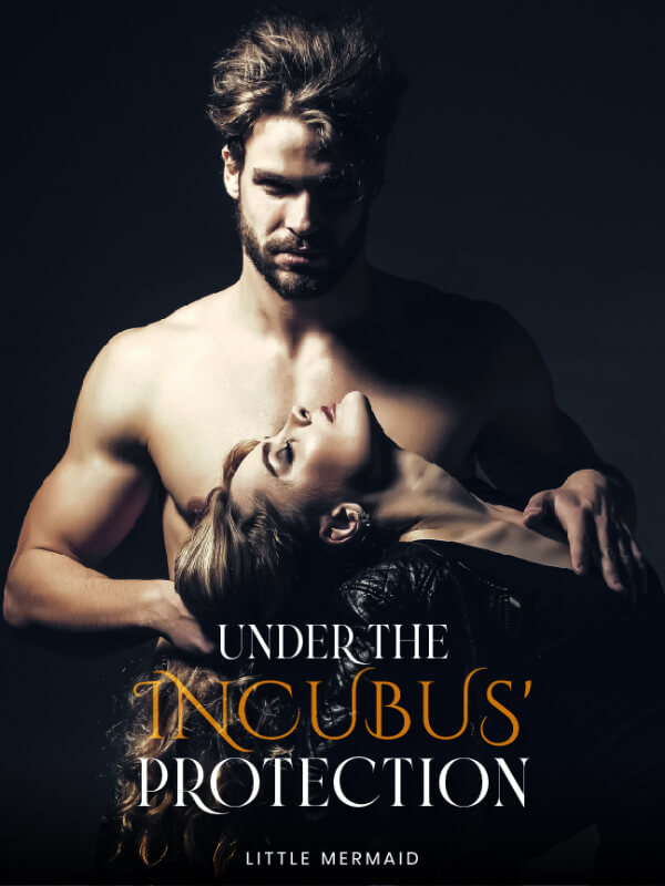 Under The Incubus's Protection