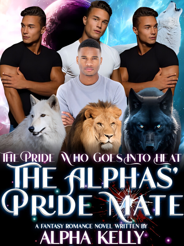 The Alphas' Pride Mate (The Pride Who Goes Into Heat)