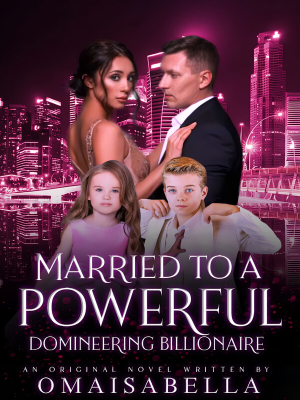 Married To A Powerful Domineering Billionaire