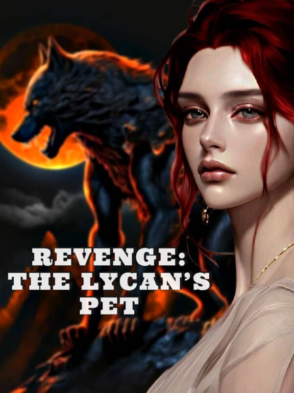 The Lycan's Vengeful Pet