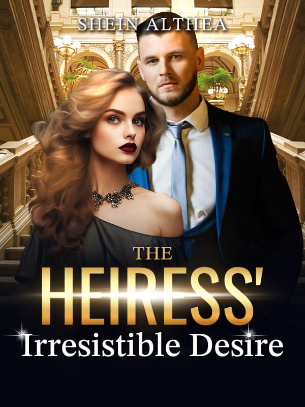 The Heiress' Irresistible Desire