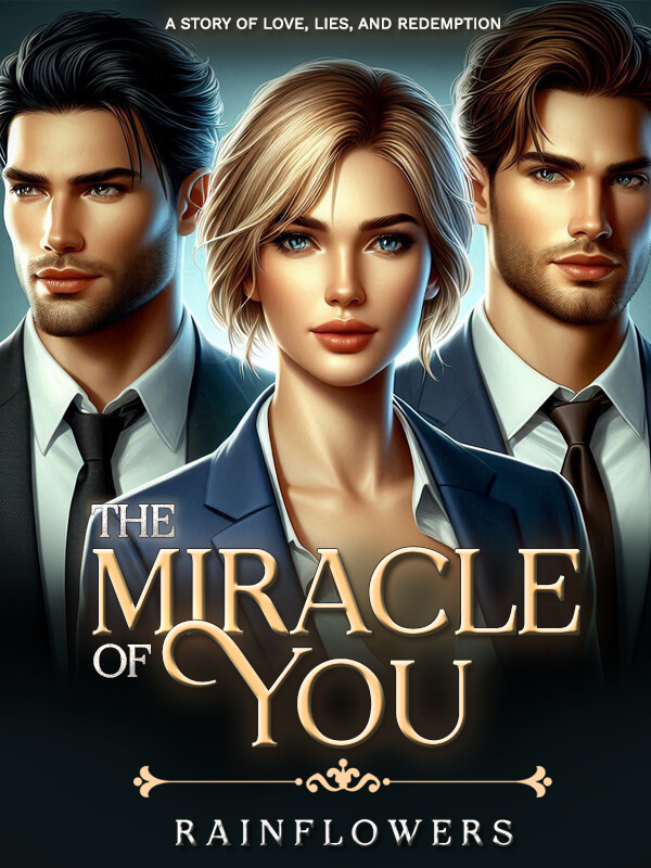 The Miracle Of You