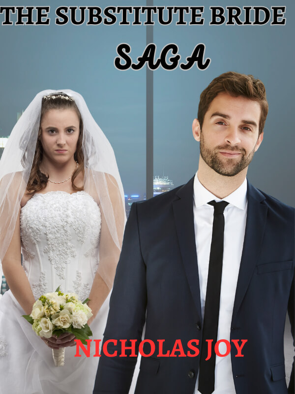 The Substitute Bride Saga