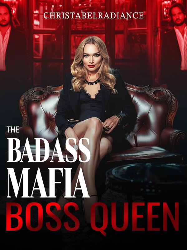 The Badass Mafia Boss Queen