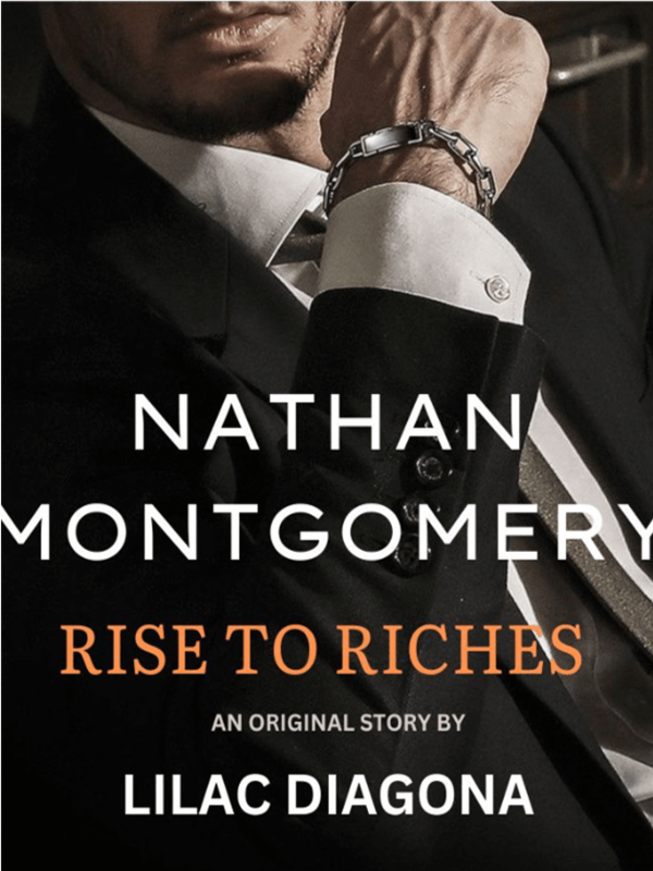 Nathan Montgomery Rise To Riches