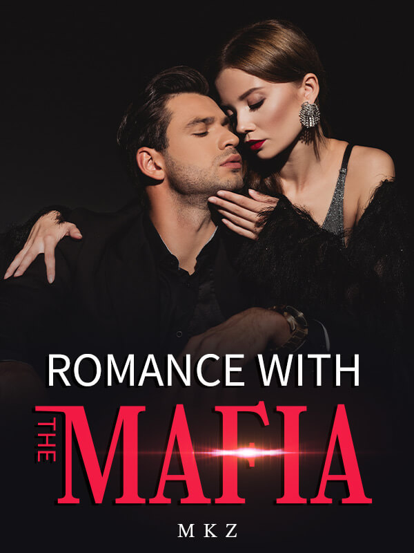 Romance With The Mafia