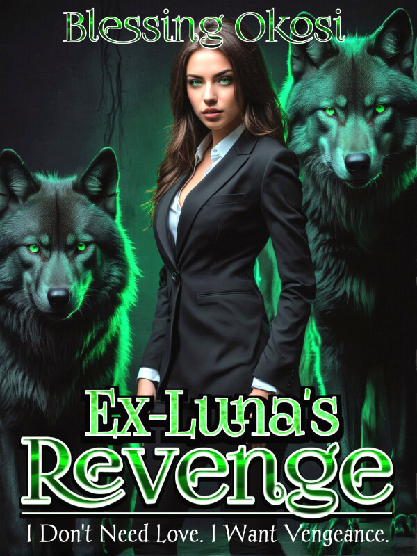 Ex-luna's Revenge