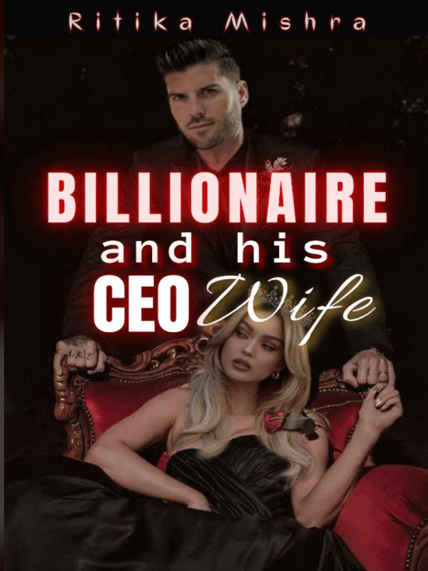 Billionaire And His CEO Wife