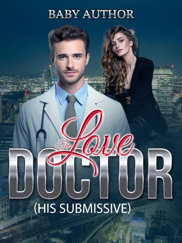The Love Doctor (His Submissive)