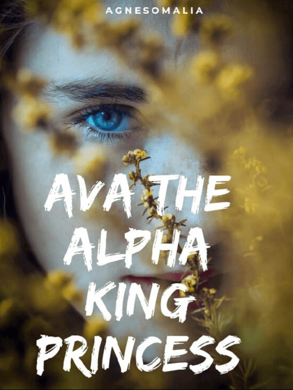 Ava: The Alpha King Princess