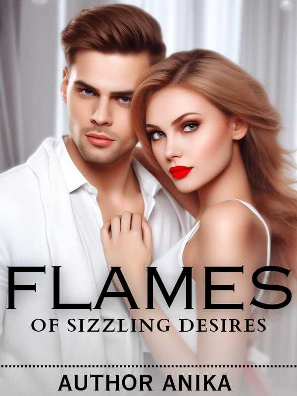 Flames Of Sizzling Desires