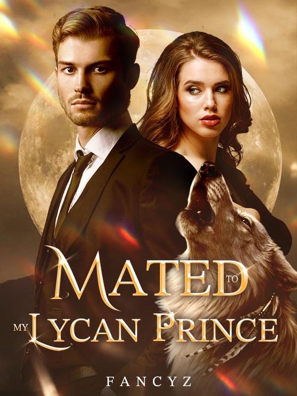 Mated To My Lycan Prince
