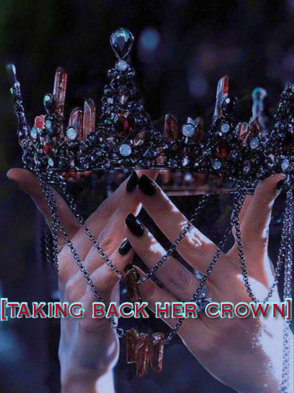 Queen Claire (Taking Back Her Crown)