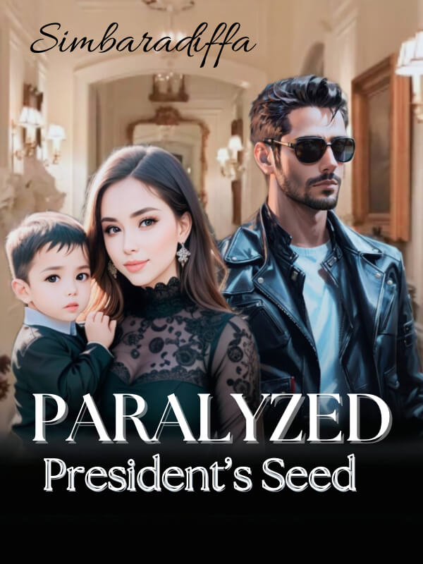 Paralyzed President's Seed