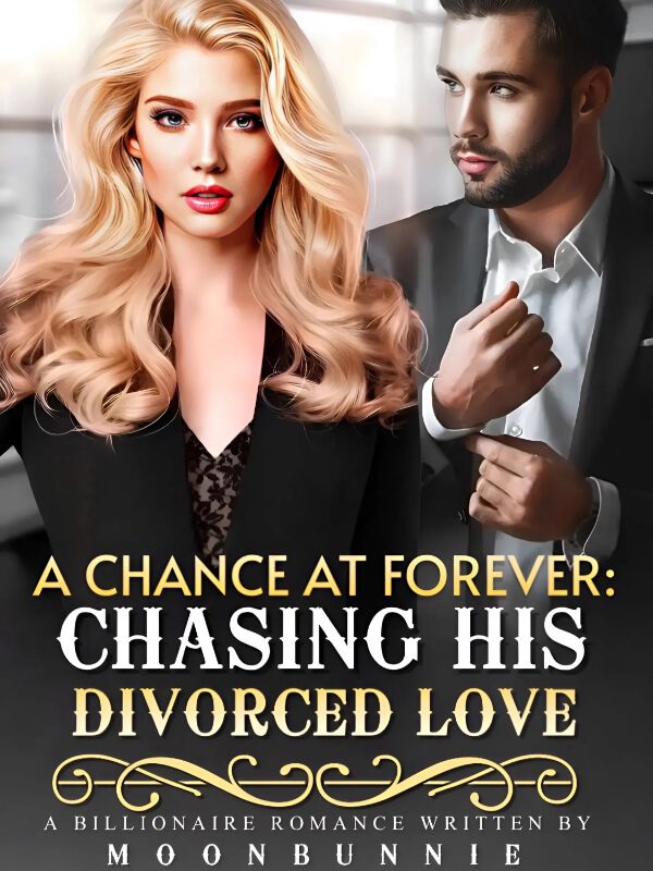 A Chance At Forever: Chasing His Divorced Love