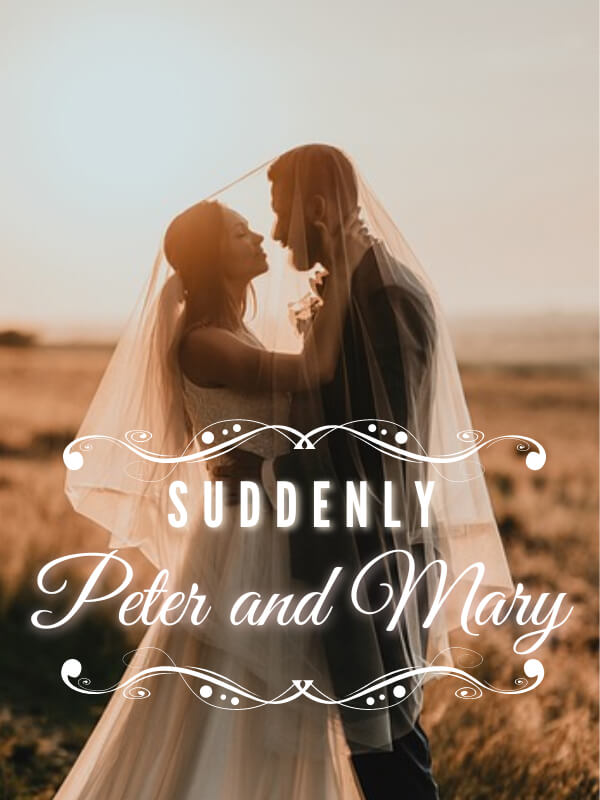 Suddenly Peter And Mary