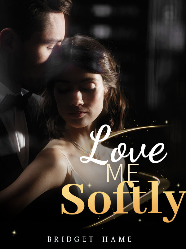 Love Me Softly