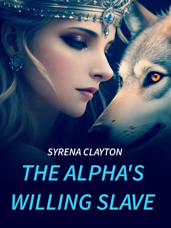 The Alpha's Willing Slave