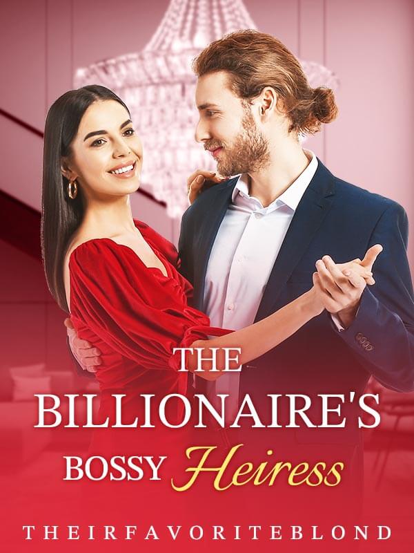 The Billionaire's Bossy Heiress