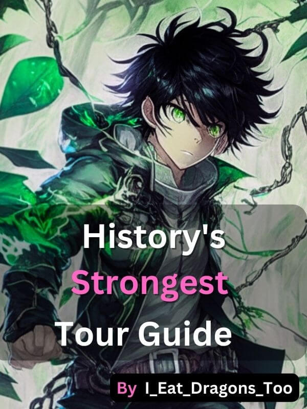History's Strongest Tour Guide