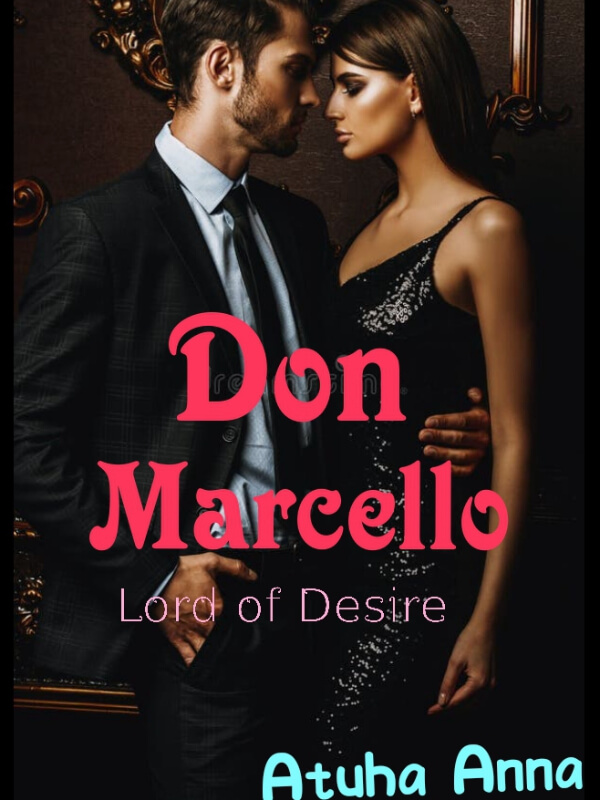 Don Marcello, Lord Of Desire