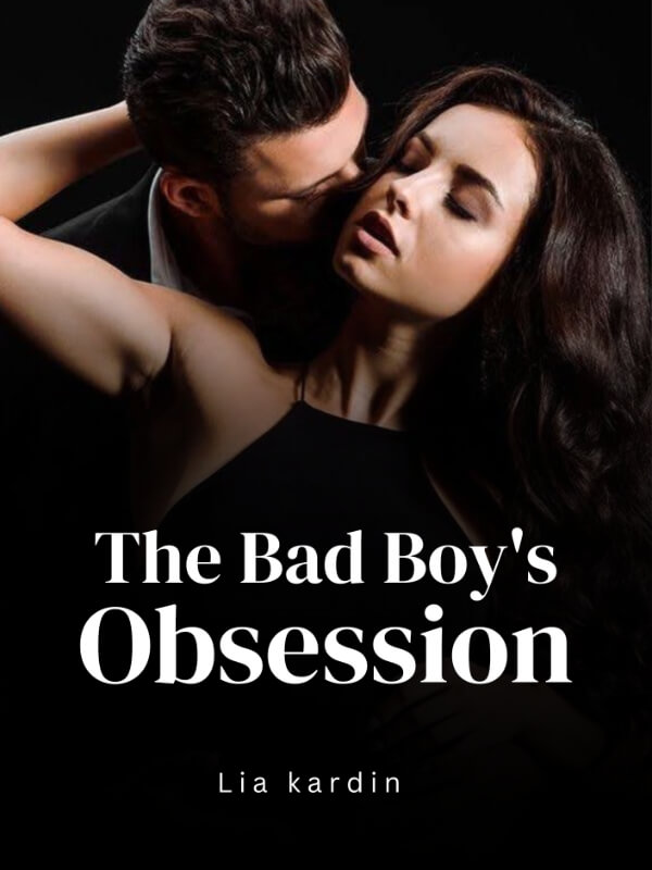 The Bad Boy's Obsession