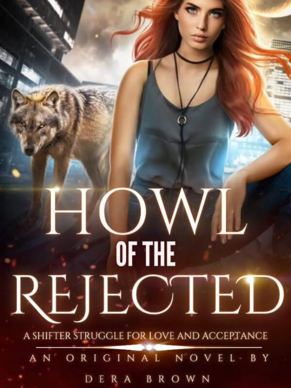 Howl Of The Rejected