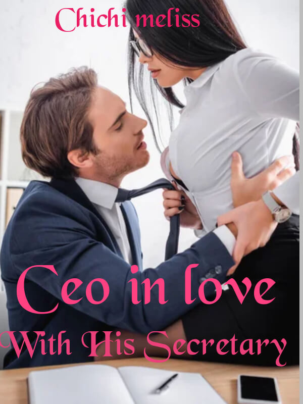 CEO In Love With His Secretary