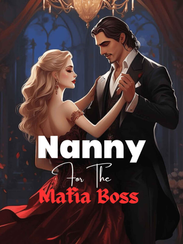Nanny For The Mafia Boss