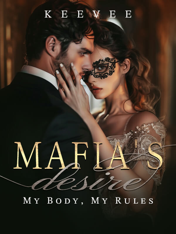 Mafia's Desire: My Body, My Rules