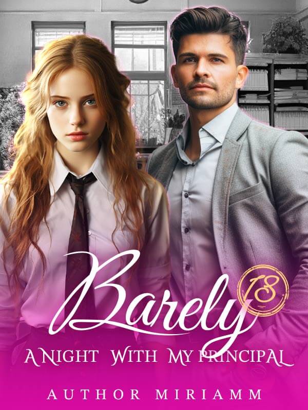 Barely 18 : A Night With My Principal
