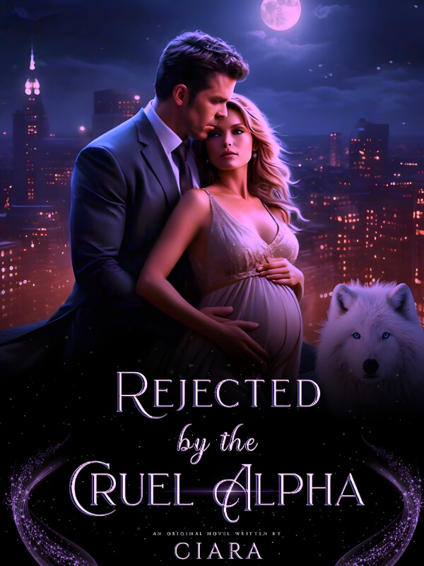 Rejected By The Cruel Alpha