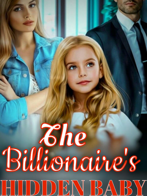 The Billionaire's Hidden Baby.