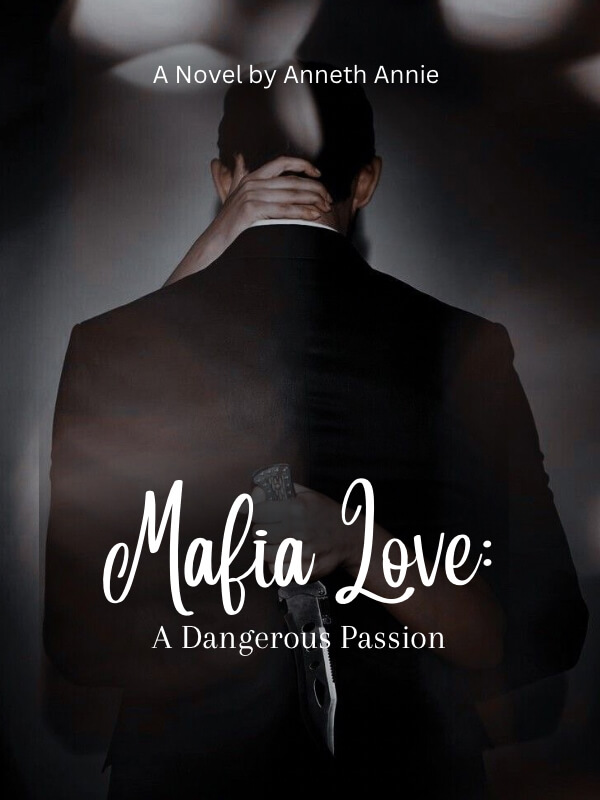 Mafia Love: A Dangerous Passion