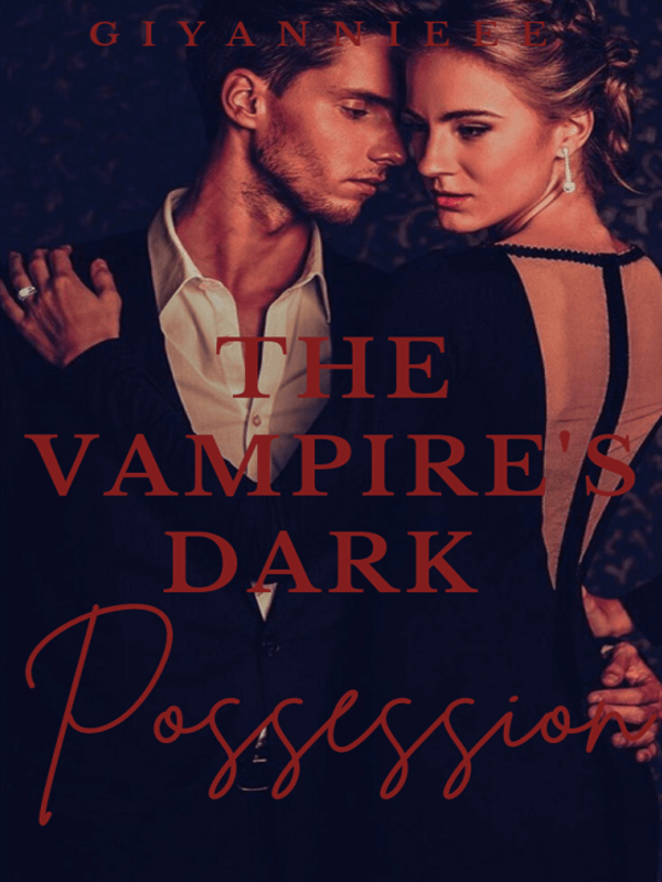 The Vampire's Dark Possession