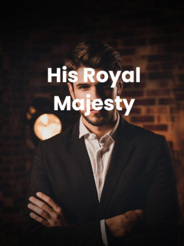 His Royal Majesty
