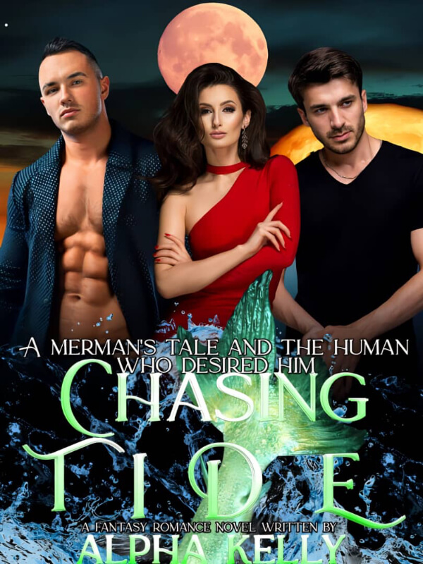 Chasing Tide (A Merman's Tale And The Human Who Desired Him)