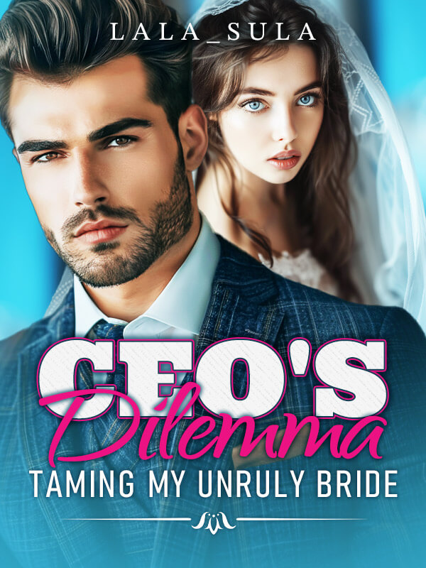 CEO's Dilemma: Taming My Unruly Bride