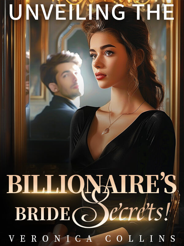 Unveiling the Billionaire's Bride Secrets!