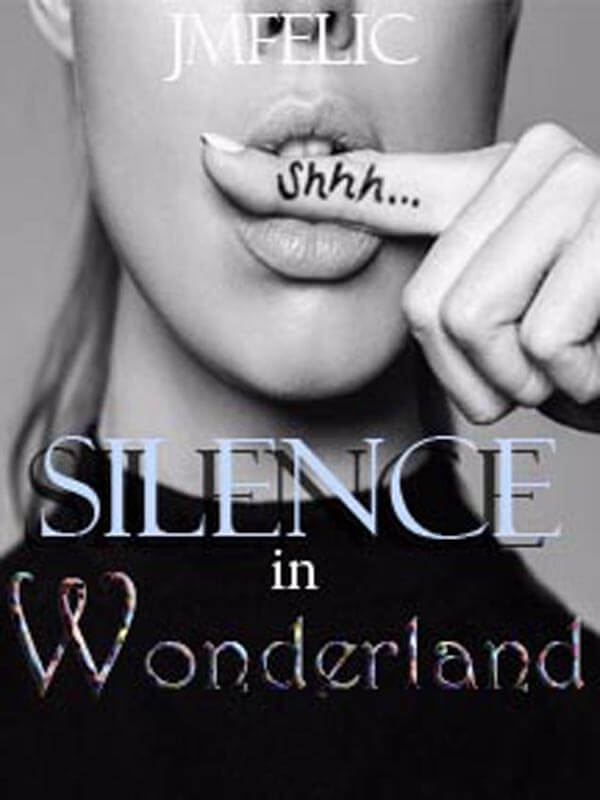 Silence In Wonderland