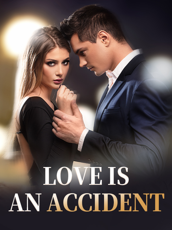 Love is An Accident